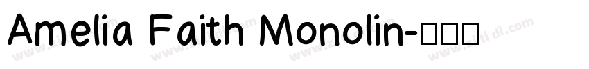 Amelia Faith Monolin字体转换